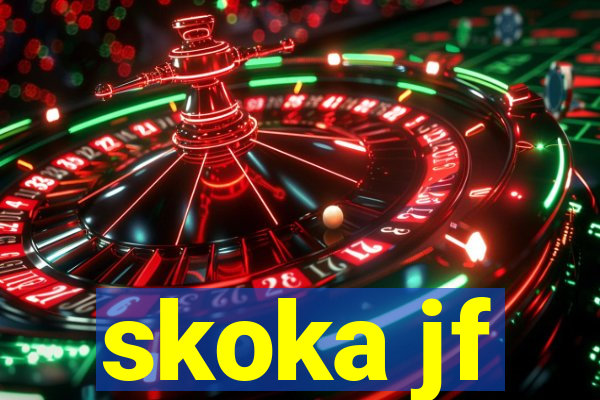 skoka jf